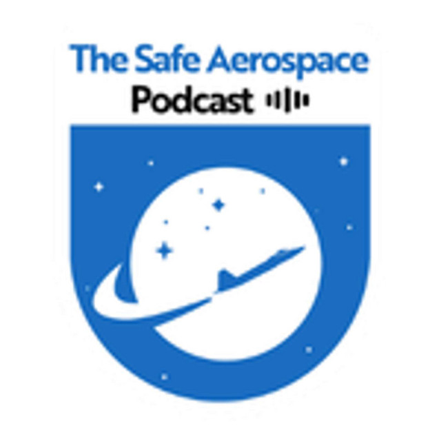 The Safe Aerospace Podcast cover